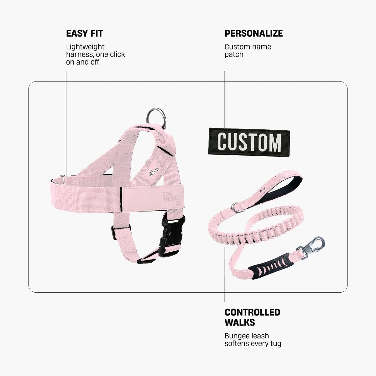 Signature Kit in Sakura. Easy fit: lightweight harness, one click on and off. Personalize: custom name patch. Controlled walks: bungee leash softens every tug.